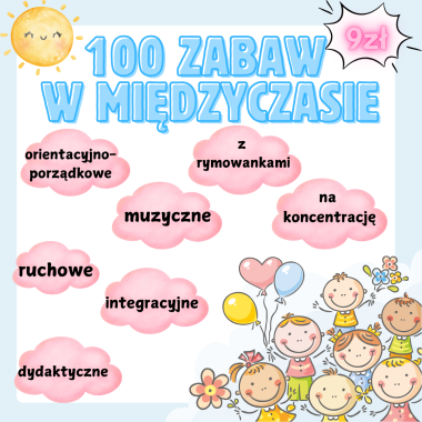 100 zabaw "W MIĘDZYCZASIE"