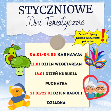 STYCZNIOWE DNI TEMATYCZNE 
