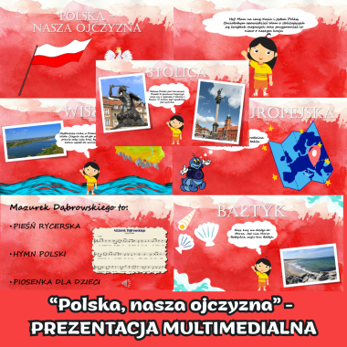 Polska, nasza ojczyzna - prezentacja multimedialna (Święta Majowe)