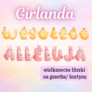WESOŁEGO ALLELUJA - girlanda