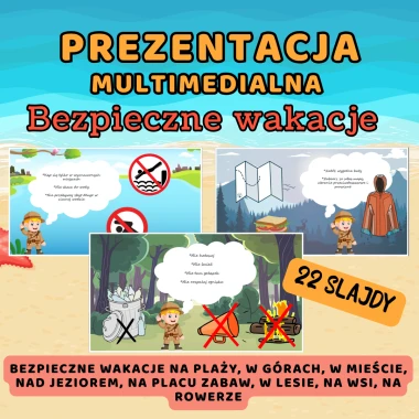 Prezentacja multimedialna BEZPIECZNE WAKACJE