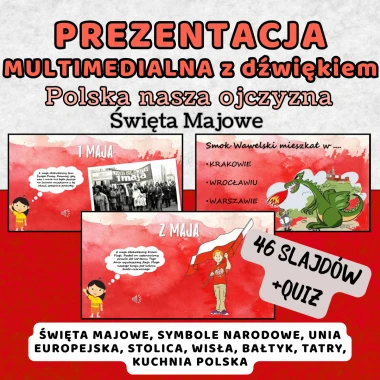 Polska, nasza ojczyzna - prezentacja multimedialna (Święta Majowe)